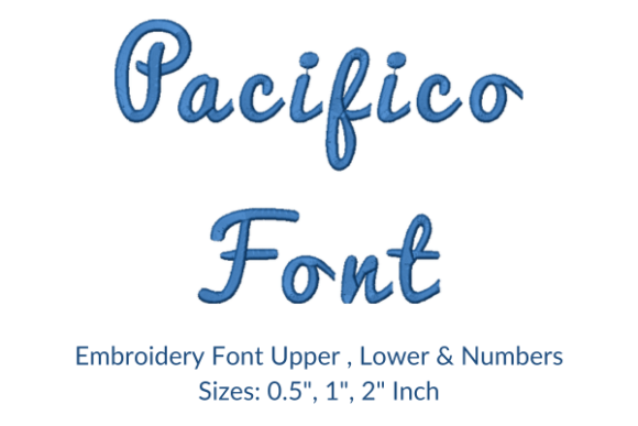 Pacifico Font Embroidery Design Review for Gift Makers